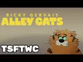 Ricky Gervais Alley Cats 2026 - This is barely a cartoon