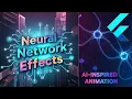 Flutter Neural Network UI Animation Build Mind-Blowing AI-Inspired UI Visuals