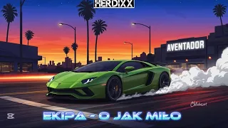 ekipa o jak mi o dj herdixx remix 2026 