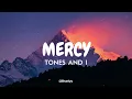 Tones And I - Mercy (Tradução/Legendado) PT-BR