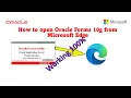 How to open Oracle Forms 10g from Microsoft Edge