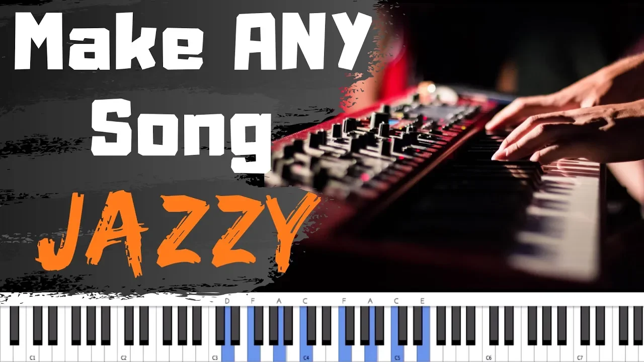 How to Make ANY Song Jazzy | 3 Simple Steps