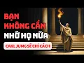 Download Lagu Carl Jung: Cách Quên Một Người Luôn Ám Ảnh Trong Tâm Trí Bạn