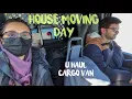 House moving in a U HAUL cargo van 2021 Sengar Stories