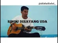 RAYOLA - RINDU DISAYANG UDA || cover by ALFATH ALFACHRI