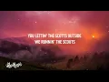 THE SCOTTS, Travis Scott - THE SCOTTS (Lyrics) ft. Kid Cudi
