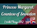 Princess Margaret Countess of Snowdon WikiThings EN