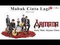 Armada - Mabuk Cinta Lagi (Official Audio)