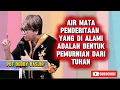 Lagu AIR MATA PENDERITAAN YANG DI ALAMI ADALAH BENTUK PEMURNIAN DARI TUHAN -PS DEBBY BASJIR 