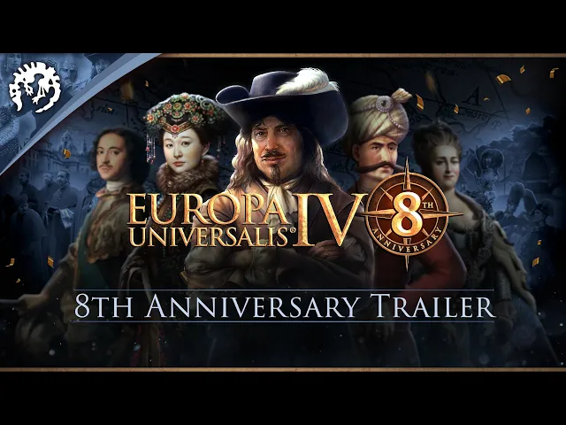 Europa Universalis IV - 8th Anniversary Trailer
