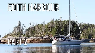 Life is Like Sailing – Edith Harbour – Part 2