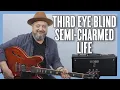 Download Lagu Third Eye Blind Semi-Charmed Life Guitar Lesson (+ HOLIDAY GIVEAWAY 🎸🎄🎁🎅🏻✨)