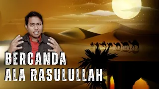 Download Ketika Rasulullah Bercanda MP3