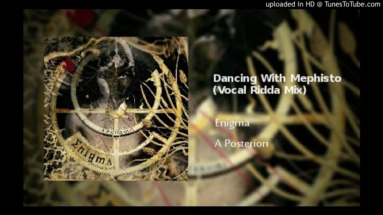 Enigma - Dancing With Mephisto (Vocal Ridda Mix). Enigma - Dancing With Mephisto (Vocal Ridda Mix).