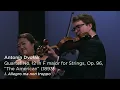 Dvořák: Quartet No. 12 in F major for Strings, Op. 96, "The American"