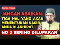 Download Lagu Tiga Hal Penting Yang Akan Menentukan Nasib Anda di Akhirat | Ust Adi Hidayat 