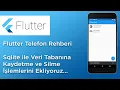 Flutter Rehber - Sqlite ile Veri Kaydetme ve Silme Islemlerini Ekliyoruz