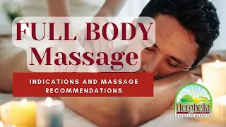 full body massage indications and massage recommendations