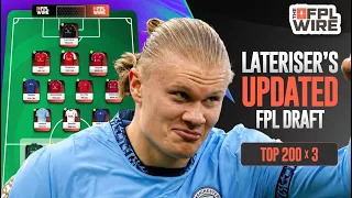 LATERISER S NEW FPL DRAFT Top 200 x 3 BIG DEFENCE HAALAND BRUNO Fantasy Premier League