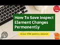 Save Inspect Element Changes PERMANENTLY Easy Chrome Trick