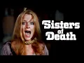 Sisters of Death 1976 Offers 70s Retro Vibes Not Much Else