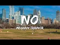 Download Lagu Meghan Trainor - No (Lyrics)