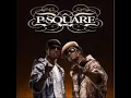 P-Square - No One Like You