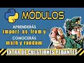 MODULOS en PYTHON en 9 minutos import from as namespace math random y mas
