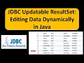 JDBC Updatable ResultSet Editing Data Dynamically in Java