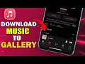 Download Lagu How to download mp3 music to Phone Gallery (Android and iphone)
