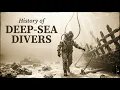 The History of Deep-Sea Divers The Job Where Your Own Blood Killed You