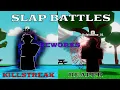 Lagu KILLSTREAK And REAPER Rework In Slap Battles