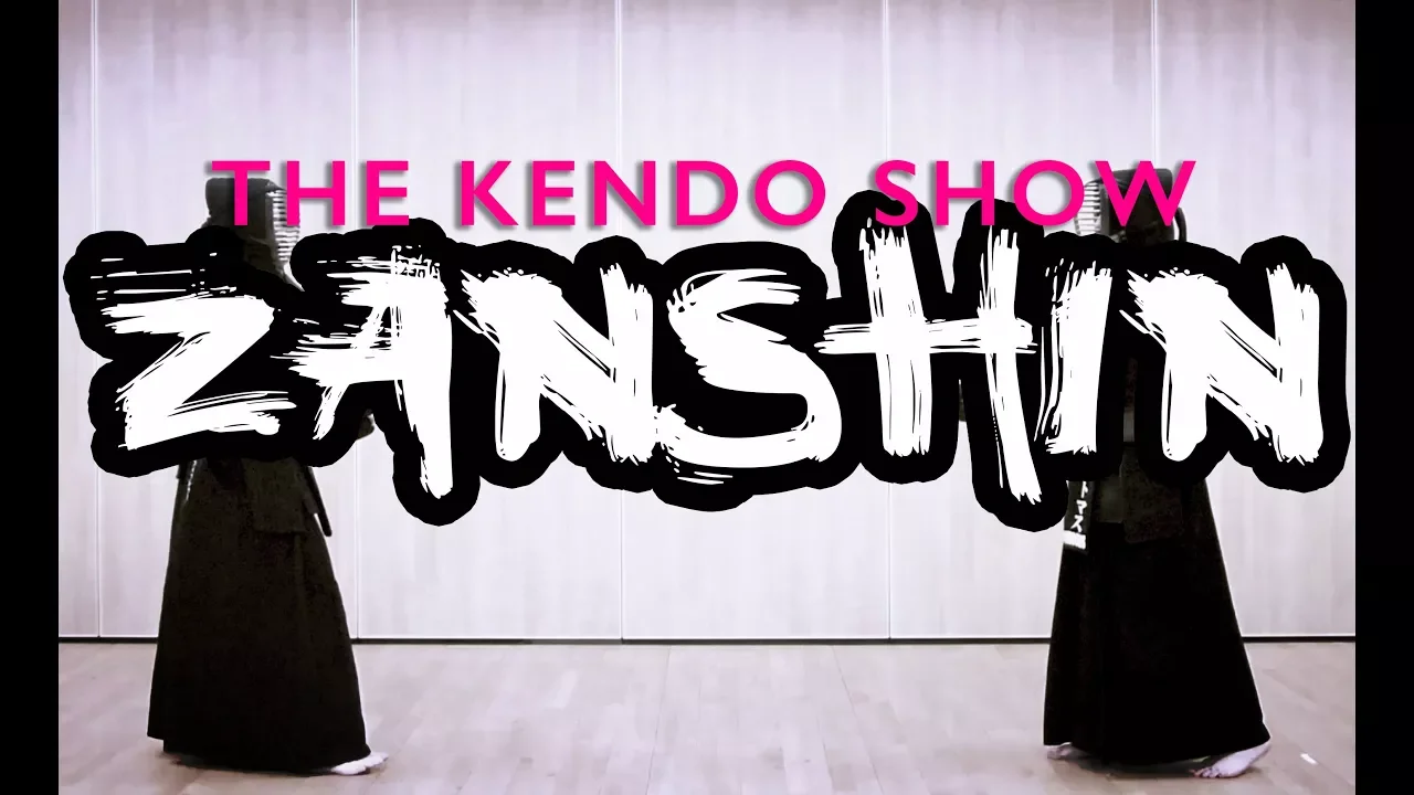 Outline Video ZANSHIN - The Kendo Show
