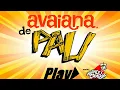 Download Lagu Avaiana de Pau (Versão original em HD)