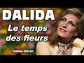 Download Lagu DALIDA – Le temps des fleurs (1968) | Dalida Official