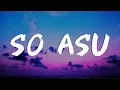 Lagu Naykilla - SO ASU || [Mix Lirik] - Ngga Dulu, Kosong, Mejikuhibiniu, Tak Lagi Sama