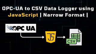 OPC-UA to CSV Data Logger using JavaScript Narrow Format