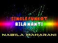 Download Lagu BILA NANTI [NABILA MAHARANI] SINGLE FUNKOT - KHA PROJECT™