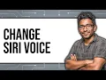 How Do You Change the Voice of Siri Updated 2025