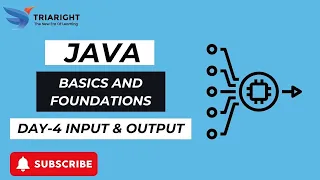 Java Input Output Made Easy Day 4 - Java Basics for Beginners