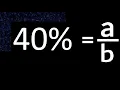 40 to fraction 40 percent to fraction convert percentage to fraction