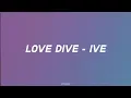 Download Lagu IVE - Love Dive easy lyrics ♪♪