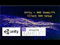 Unity Amazon GameLift RealTime Servers Part 1 SDK Setup