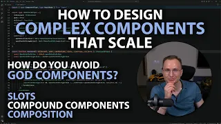 How to Design Complex Components That Scale Slots and Compound Components