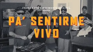 Charles Ans Ft Movimiento Original & Neto Peña - Para Sentirme Vivo (Video Oficial) [Álbum “Fuego”]