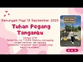 Download Lagu Renungan Pagi Sabtu 13 September 2025// Tuhan Pegang Tanganku// Yesaya 41:13