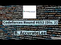 Codeforces Round Div 2 Problem B AccurateLee Steps Observation Solution