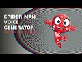 Spider Man AI Voice Generator Free How to Make Marvel Spider-Man Tom Holland Voice Text to Speech