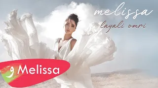 Melissa Layali Omri Official Music Video 2021 ميليسا ليالي عمري 