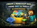 I Made a Minecraft Mod Using ONLY AI No Coding at All